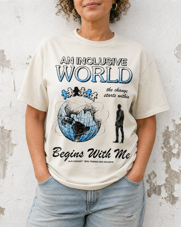 An Inclusive World Begins With Me