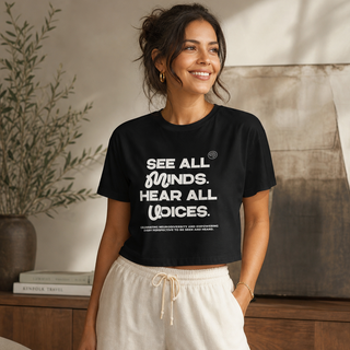 See All Minds. Hear All Voices. Boxy Tee