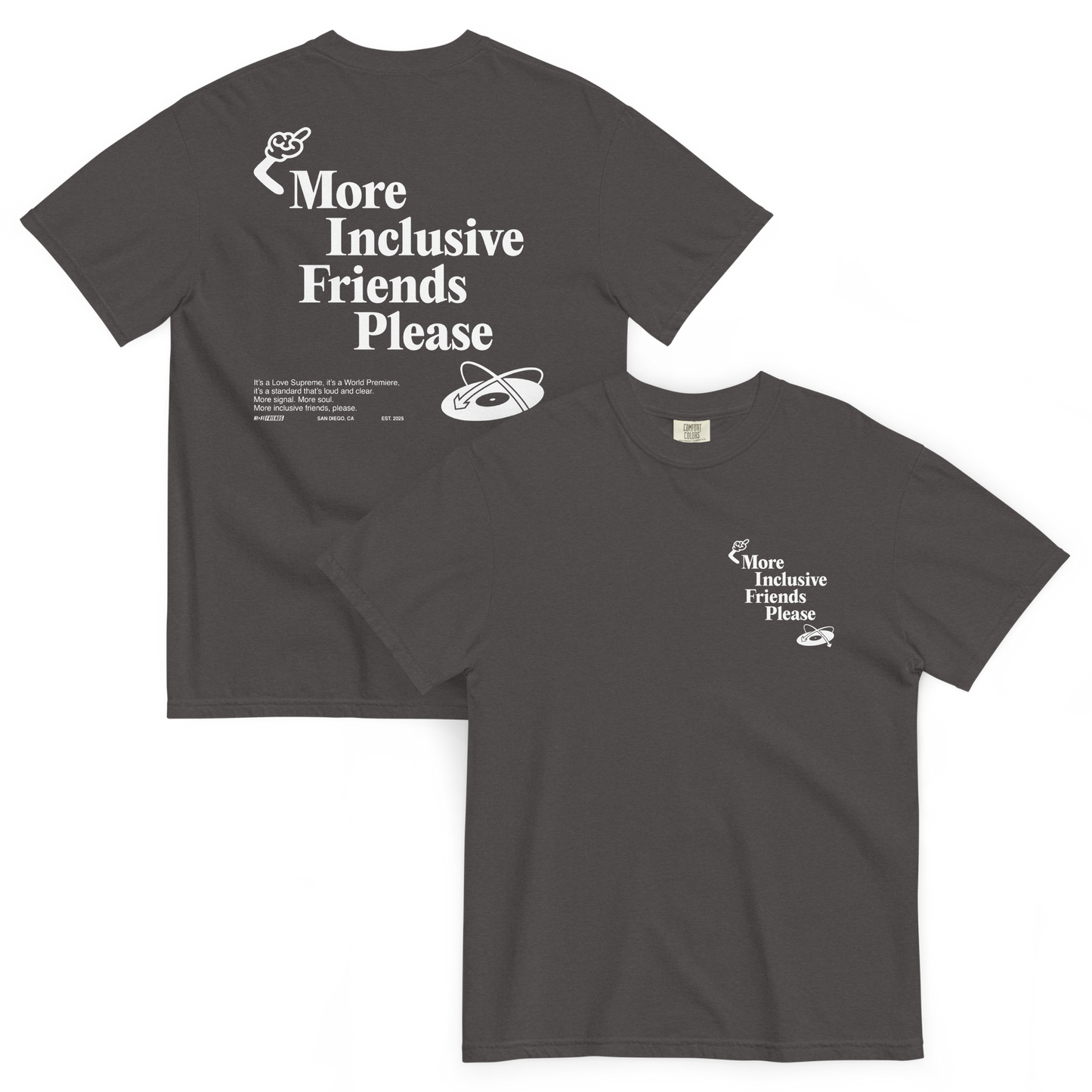 More Inclusive Friends Please Tee