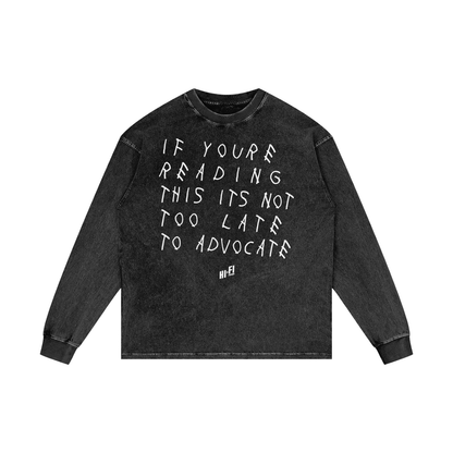 It's Not Too Late to Advocate Oversize Long Sleeve Tee