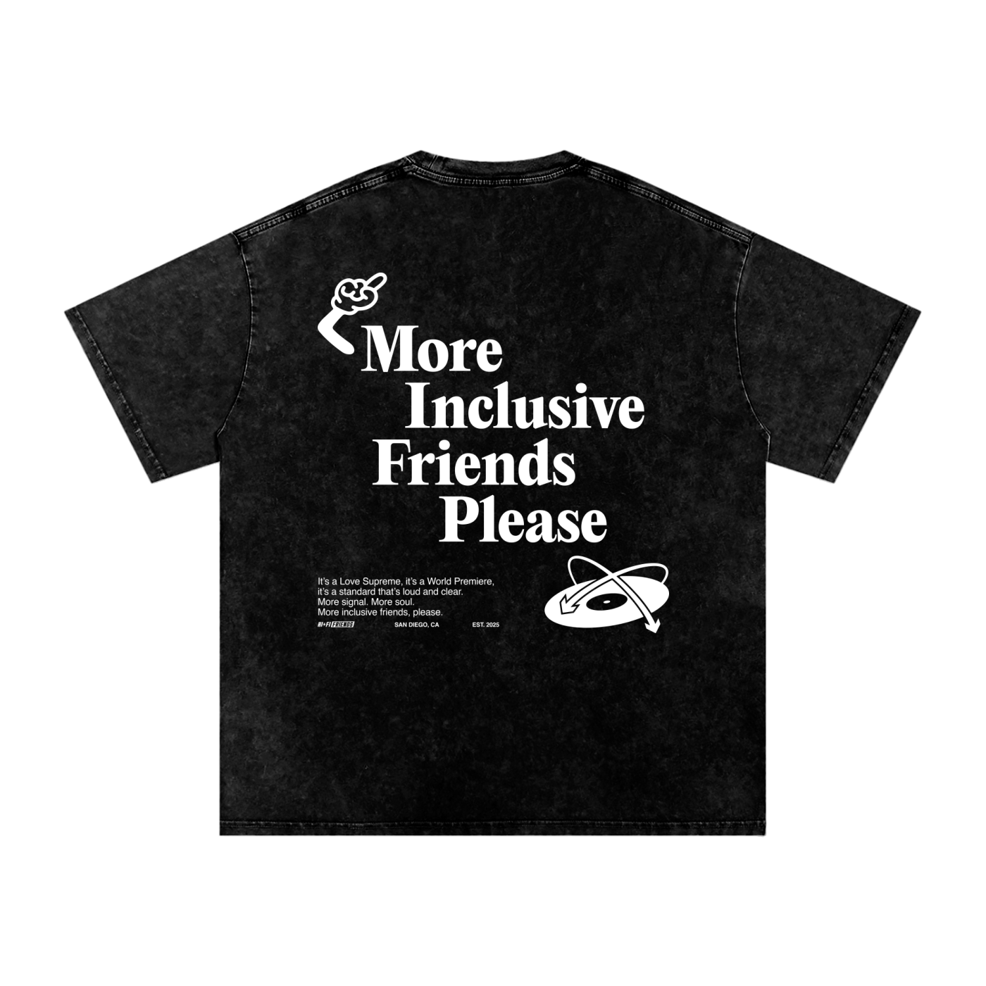 More Inclusive Friends Please Tee