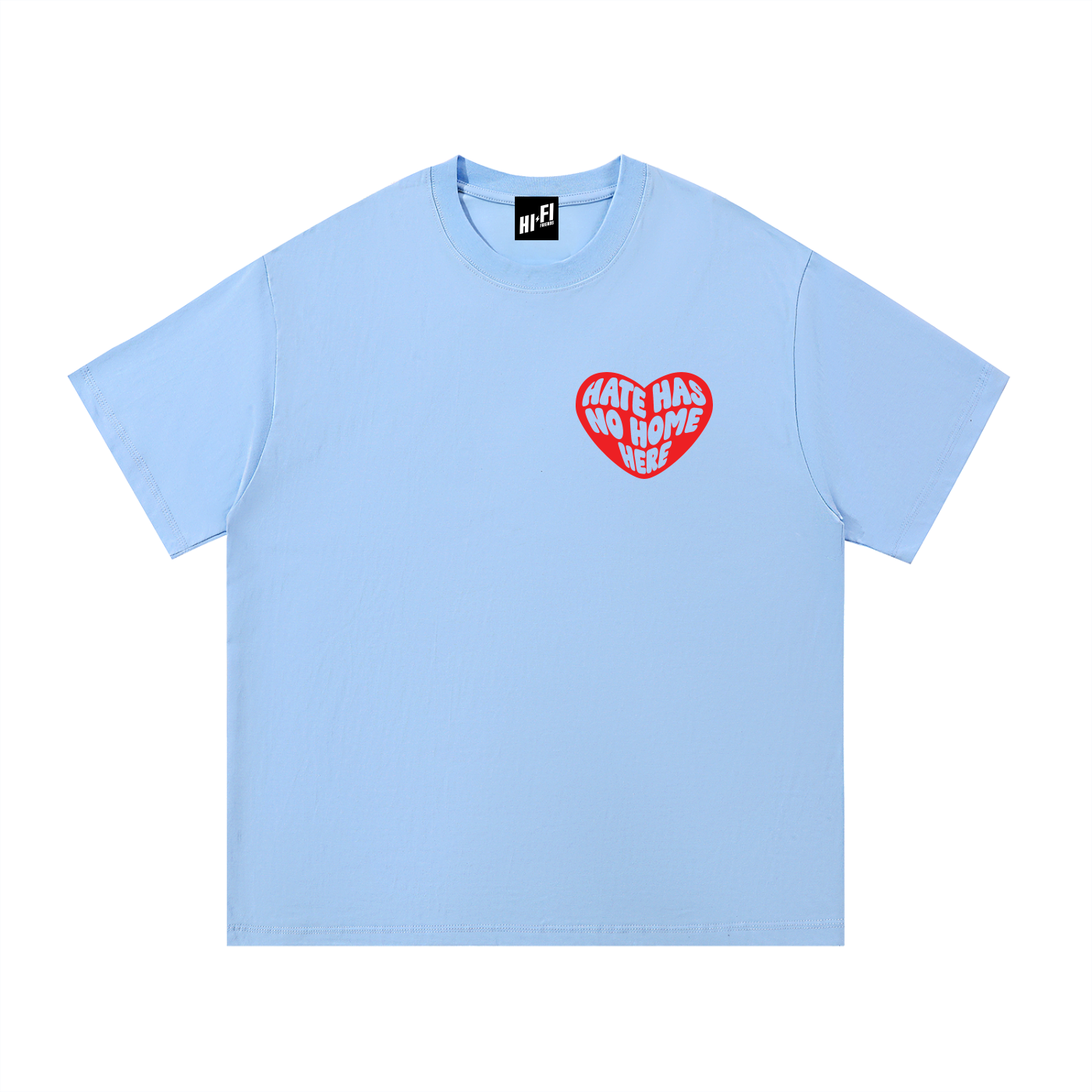 Hate Has No Home Here Tee