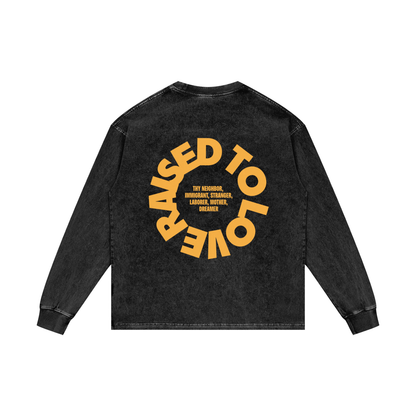 Raised To Love Oversize Long Sleeve Tee