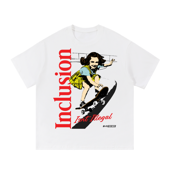 Inclusion Isn't Illegal design on a unisex tee.