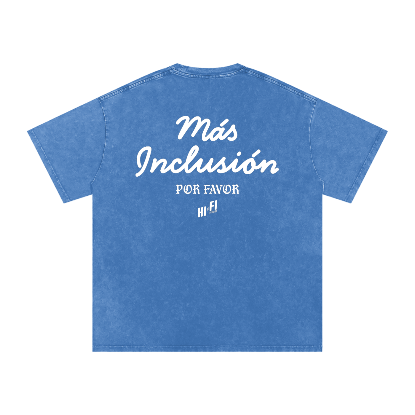 Más Inclusión Por Favor Tee