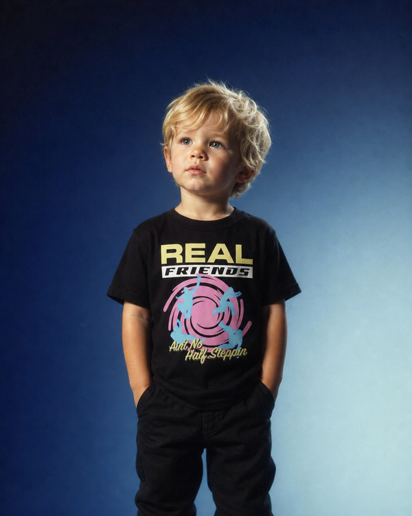 Real Friends Ain't No Half Steppin' Toddler Tee