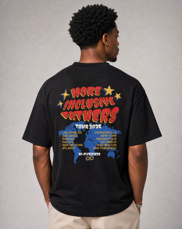 Hi-Fi Fathers: More Inclusive Fathers Tour 2026 Tee