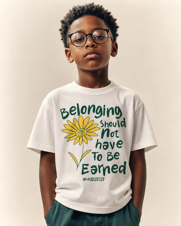 Belonging Should Not Have To Be Earned Youth Tee — White