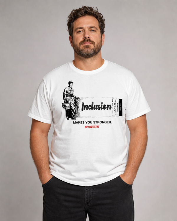 Inclusion Makes You Stronger design on a unisex tee.
