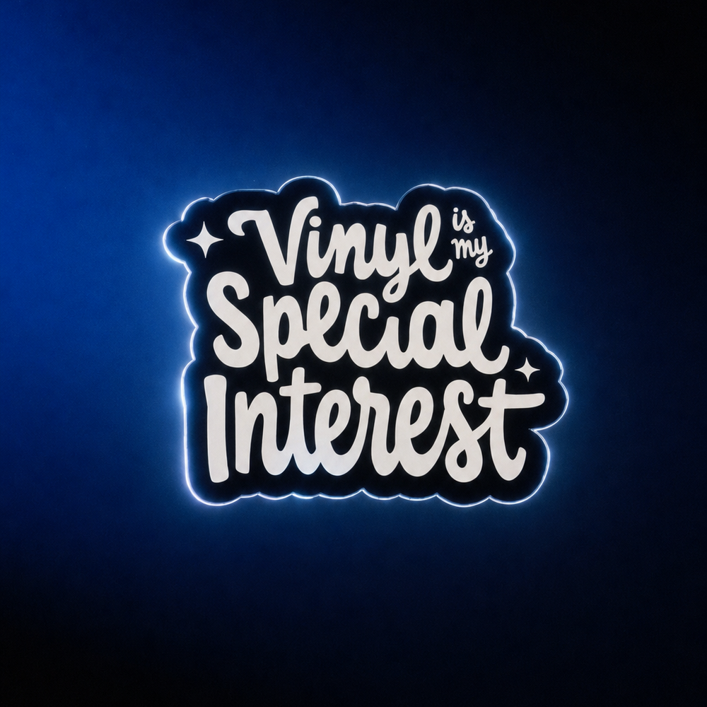 Vinyl Is My Special Interest Sticker