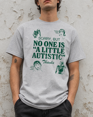 No One is a Little Autistic