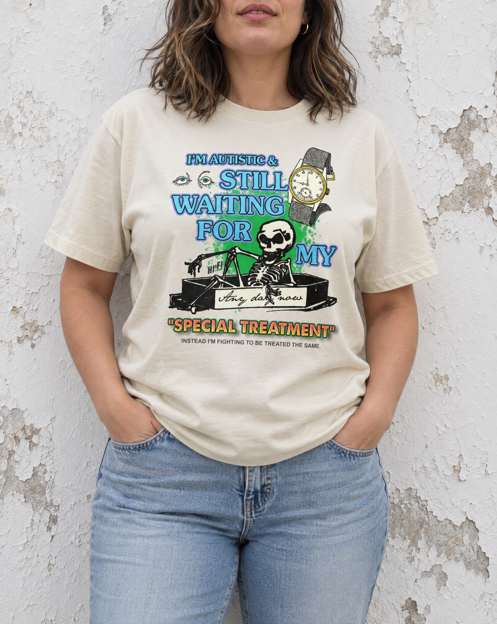 Still Waiting For My Special Treatment tee, skeleton in a coffin with a vintage watch, autistic clapback design