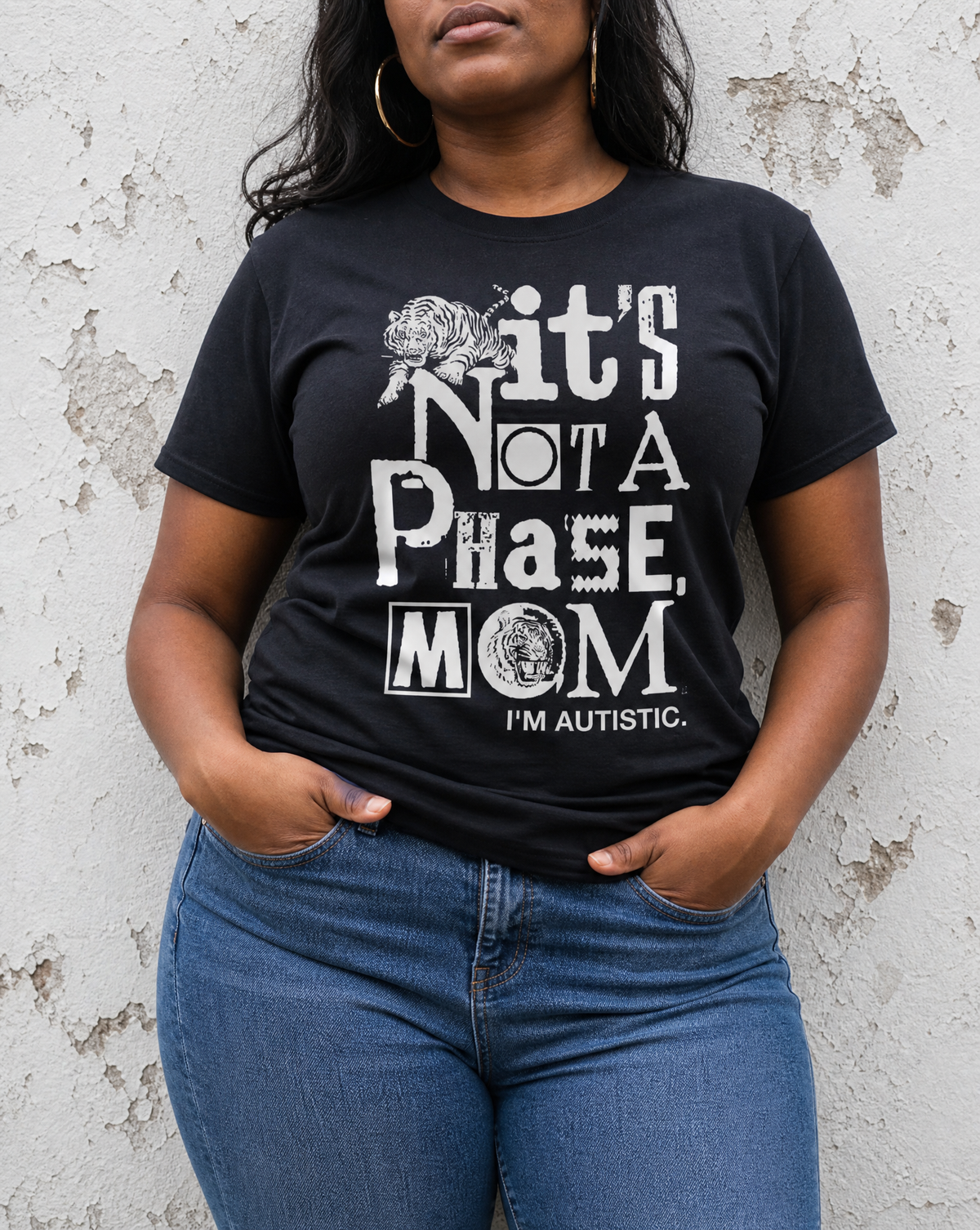 Black, It's Not A Phase Mom tee, ransom-note text reading I'm autistic