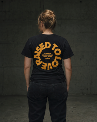 Raised To Love Tee