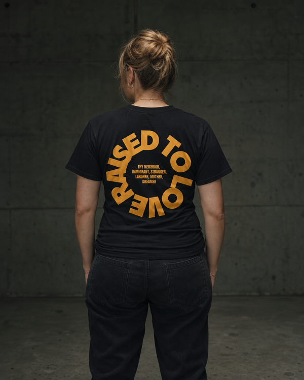 Raised To Love design on a unisex tee.