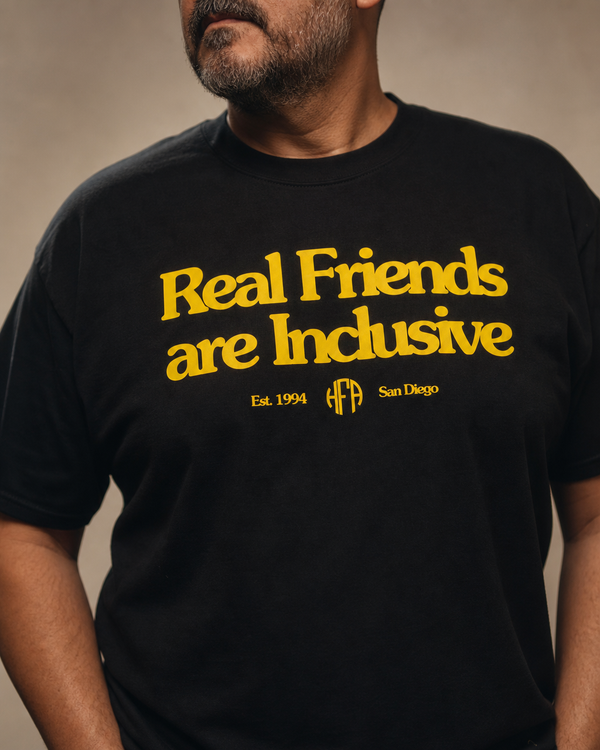 Real Friends Are Inclusive Tee