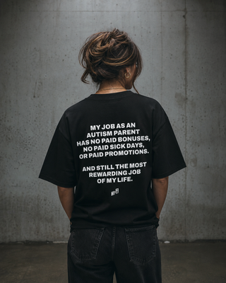 My Job as an Autism Parent Tee