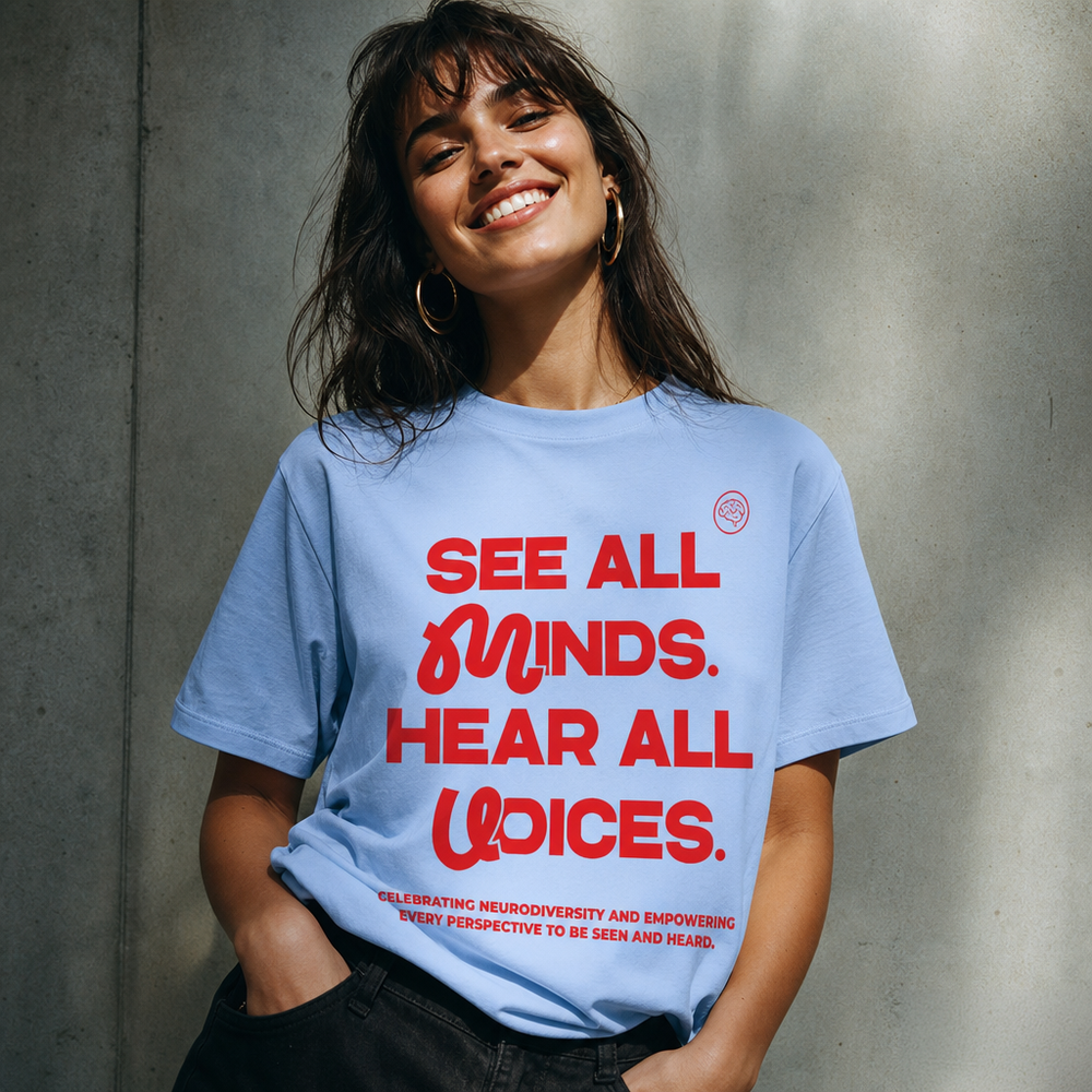 See All Minds. Hear All Voices. Tee