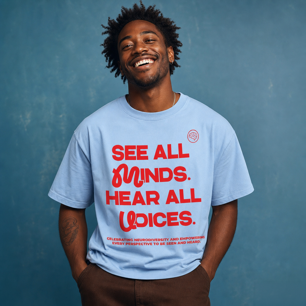 See All Minds. Hear All Voices. Tee