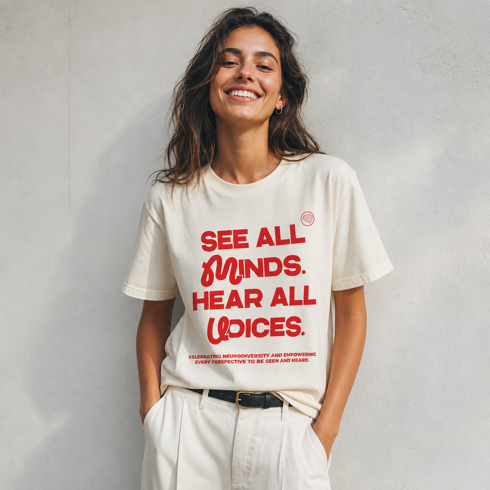 See All Minds. Hear All Voices. Tee