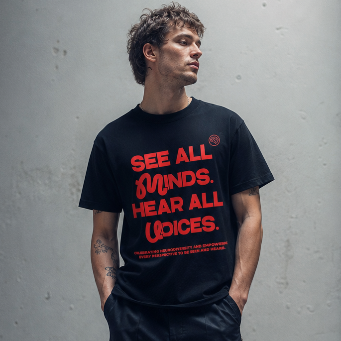 See All Minds. Hear All Voices. Tee