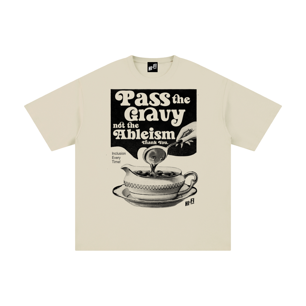 Pass The Gravy Not The Ableism Essential Tee