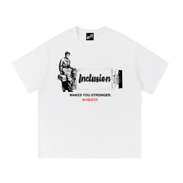 Inclusion Makes You Stronger design on a unisex tee.