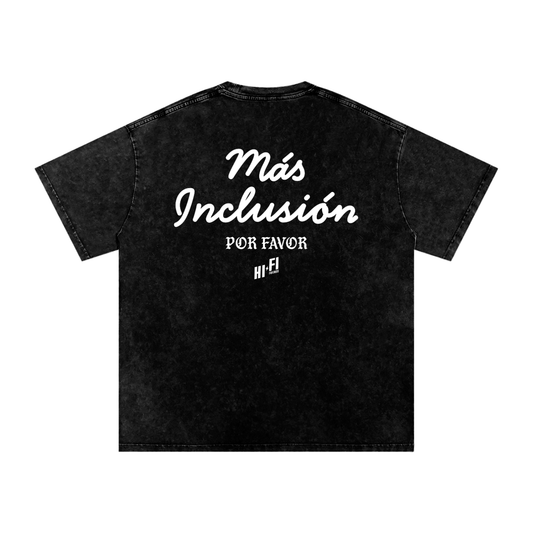 Más Inclusión Por Favor Tee