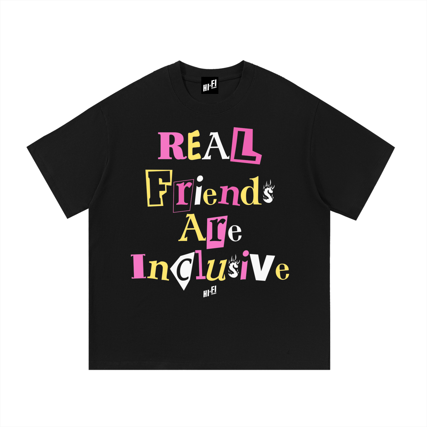 Real Friends Are Inclusive Tee