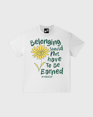 Belonging Should Not Have To Be Earned Youth Tee