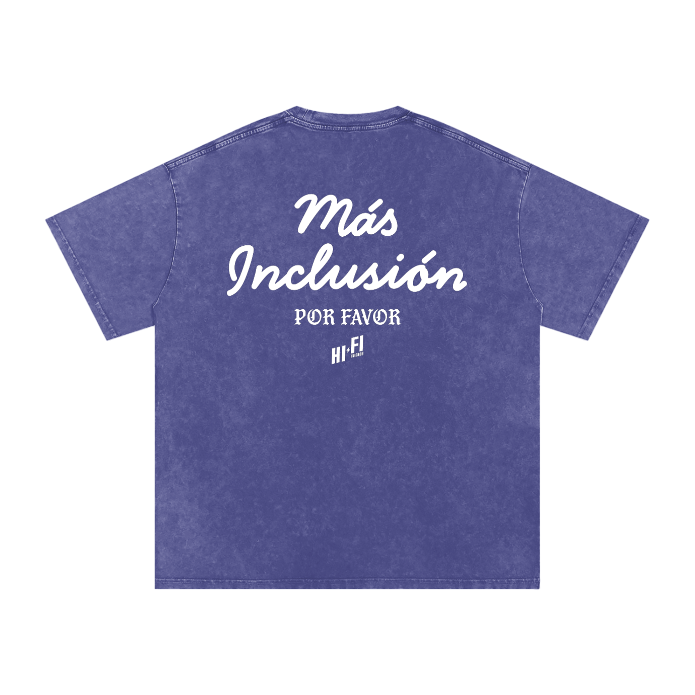 Más Inclusión Por Favor Tee