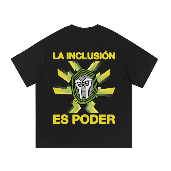 La Inclusión Es Poder design on a unisex tee.