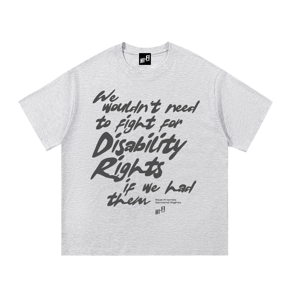 Disability Rights Tee — White Gray
