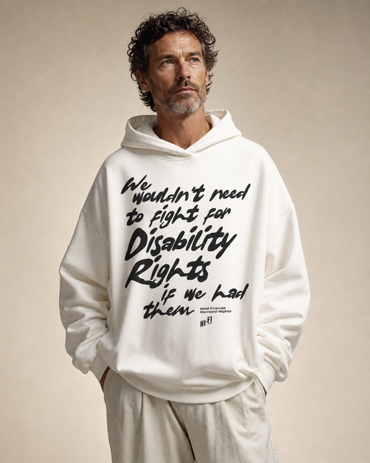 Disability Rights design on a premium heavyweight hoodie.