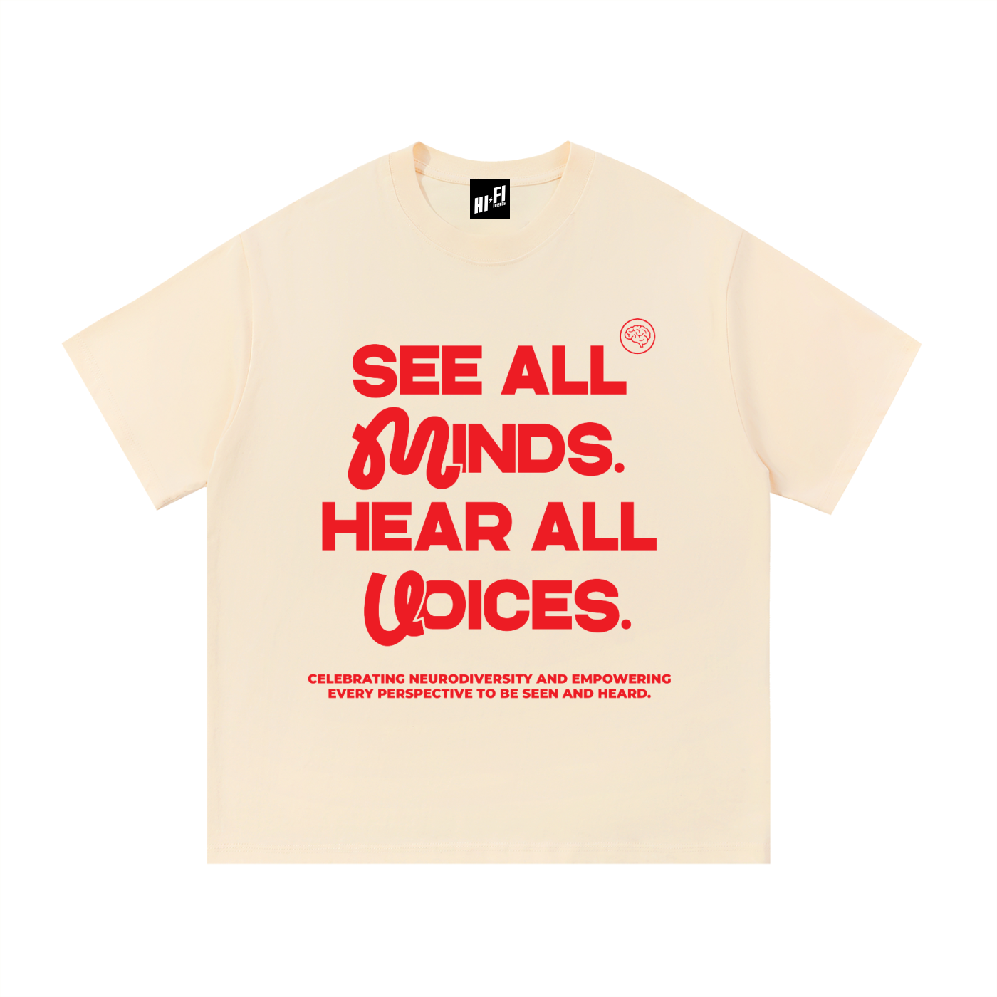 See All Minds. Hear All Voices. Tee