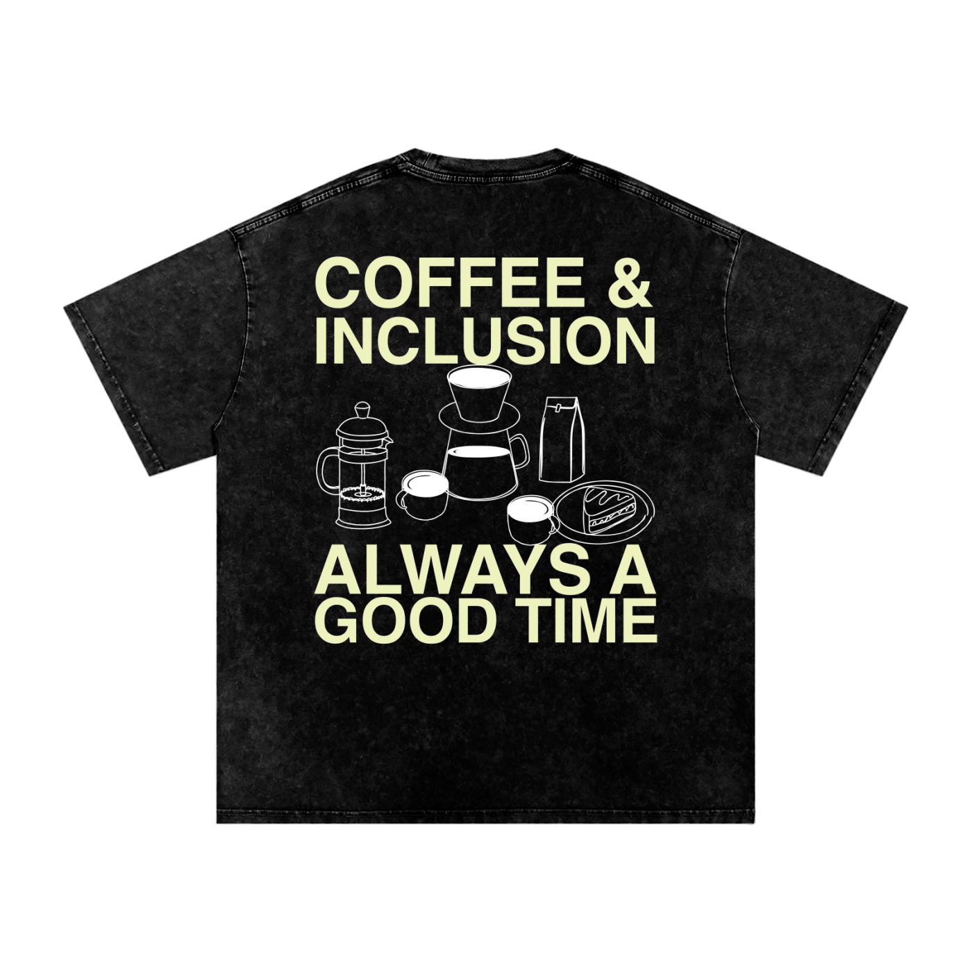 Coffee and Inclusion design on an oversized tee.