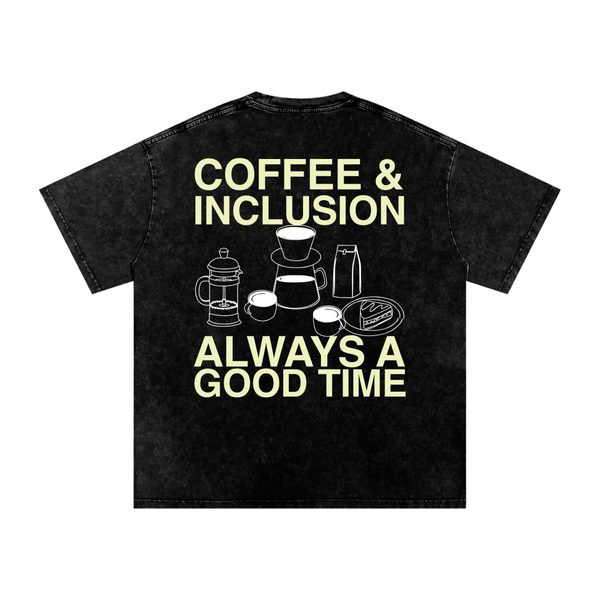 Coffee and Inclusion design on an oversized tee.