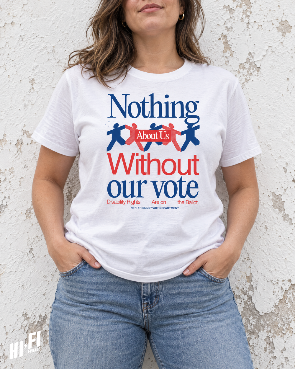 Nothing About Us Without Our Vote Tee