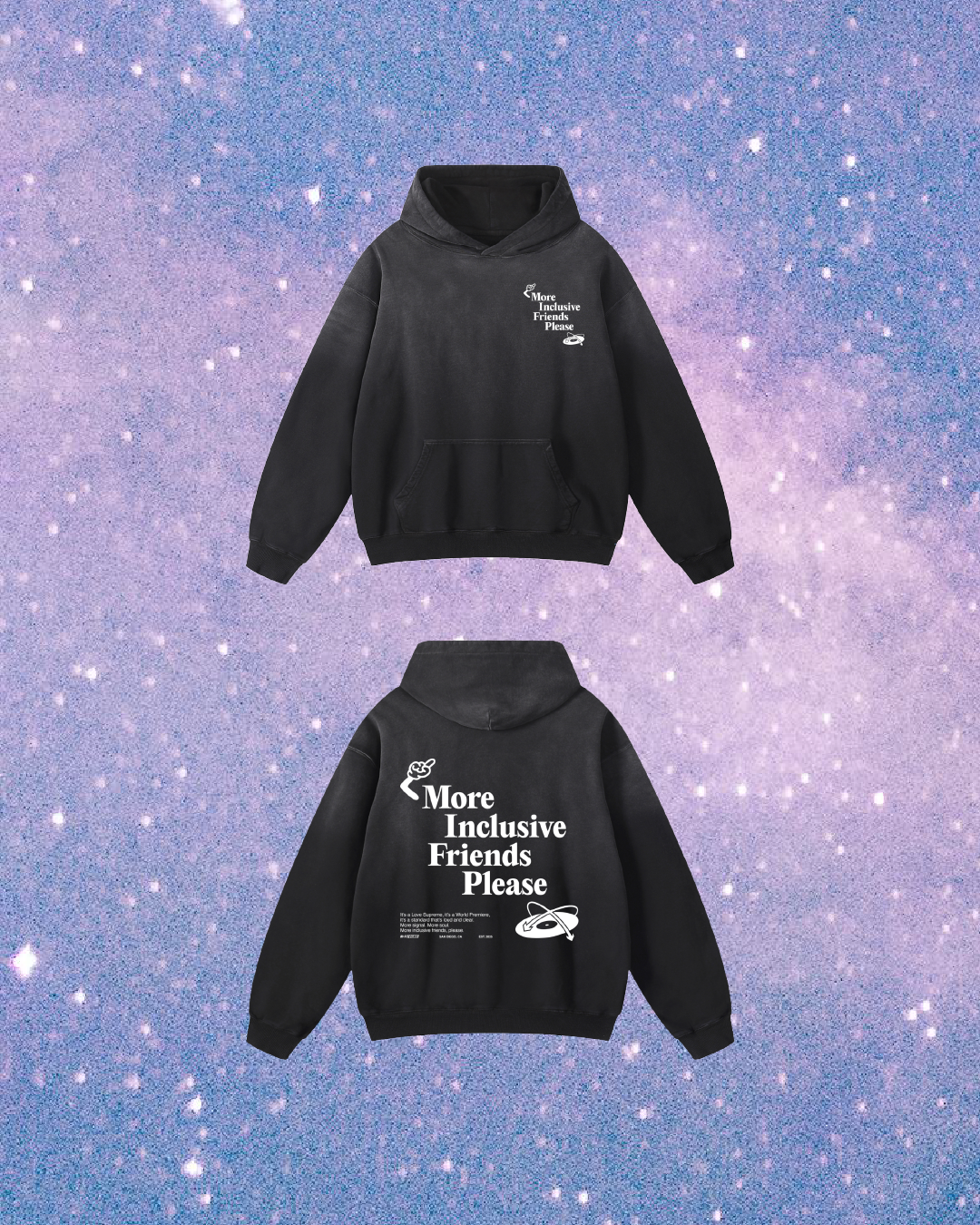 More Inclusive Friends Please // Heavyweight Sunfade Oversized Hoodie