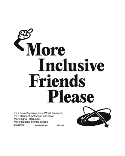 More Inclusive Friends Please // Unisex Snow Washed Oversized Tee
