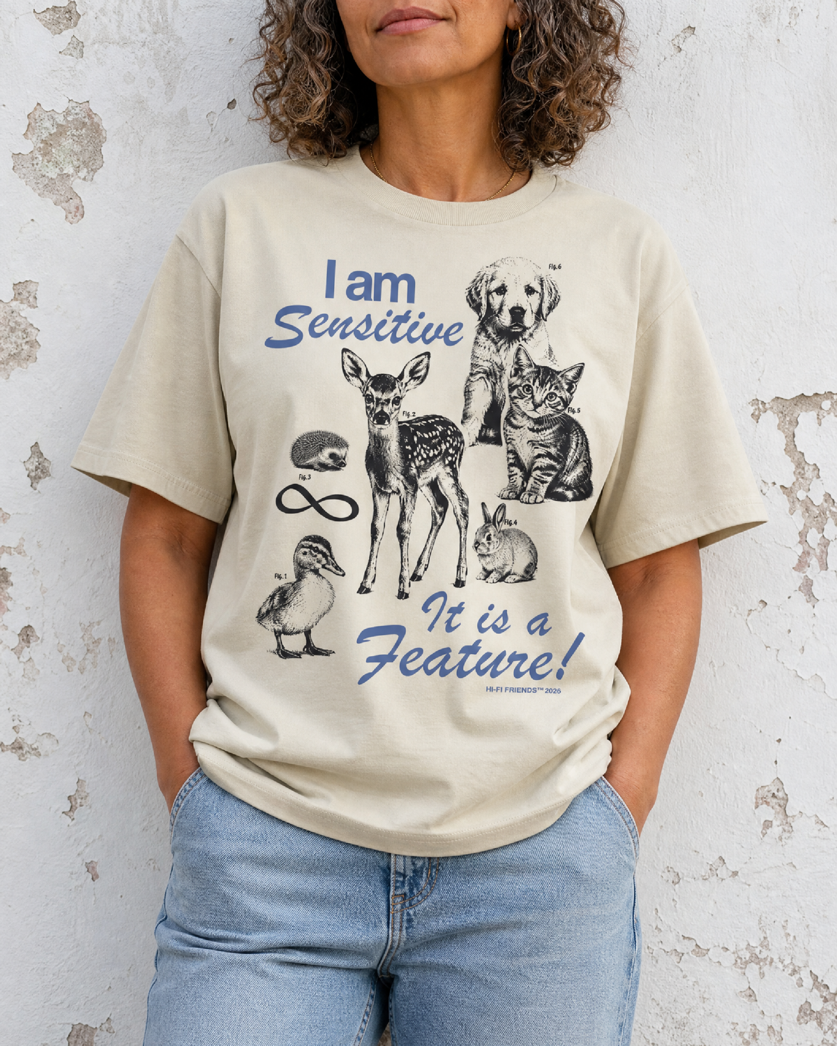 I am Sensitive Tee