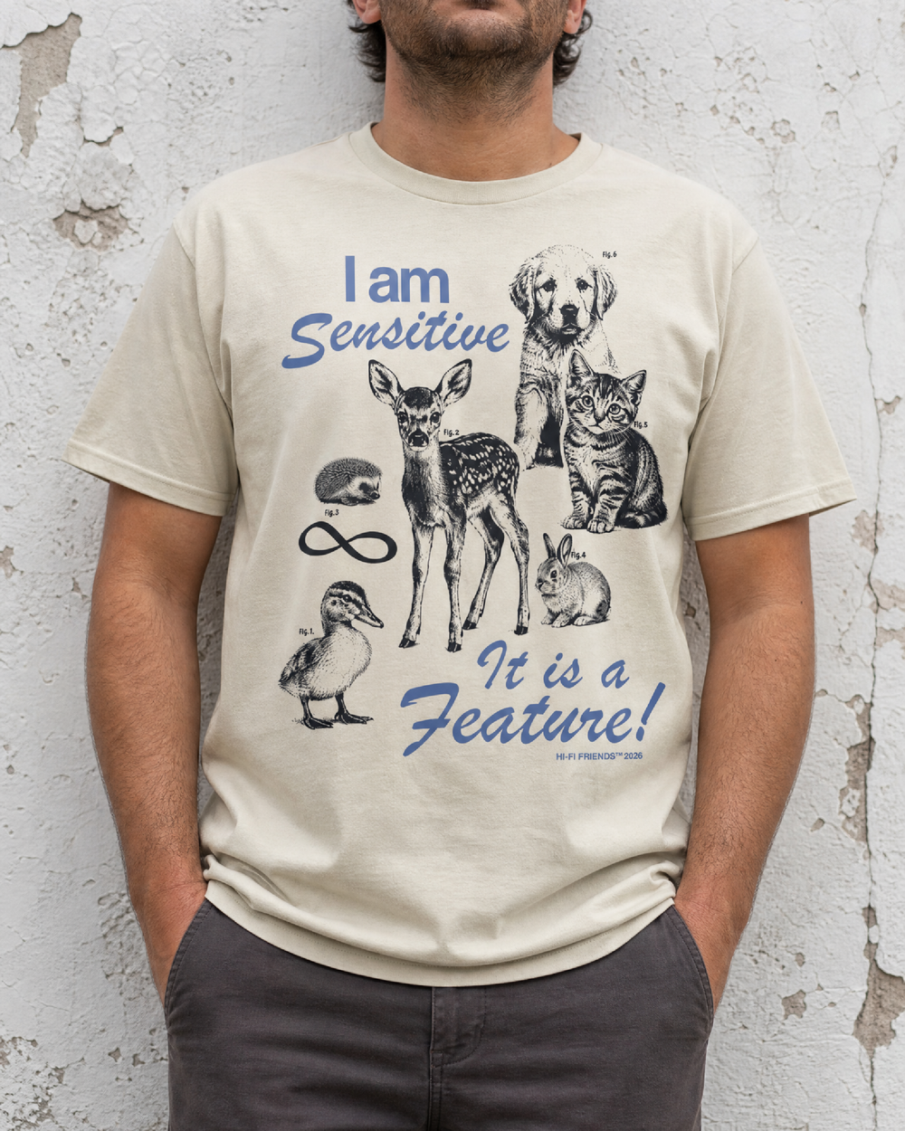 I am Sensitive Tee