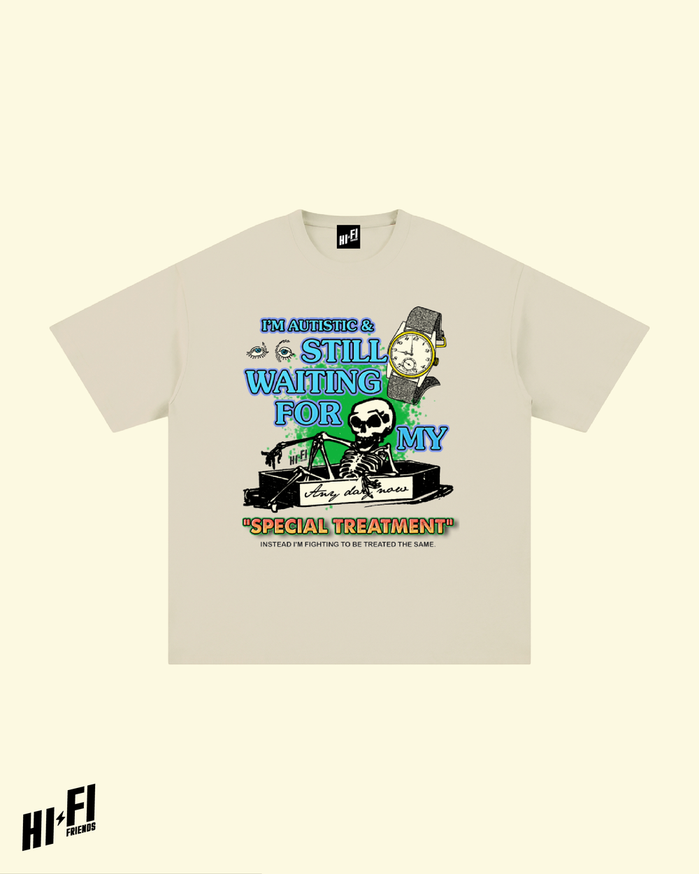 Still Waiting For My Special Treatment tee, skeleton in a coffin with a vintage watch, autistic clapback design