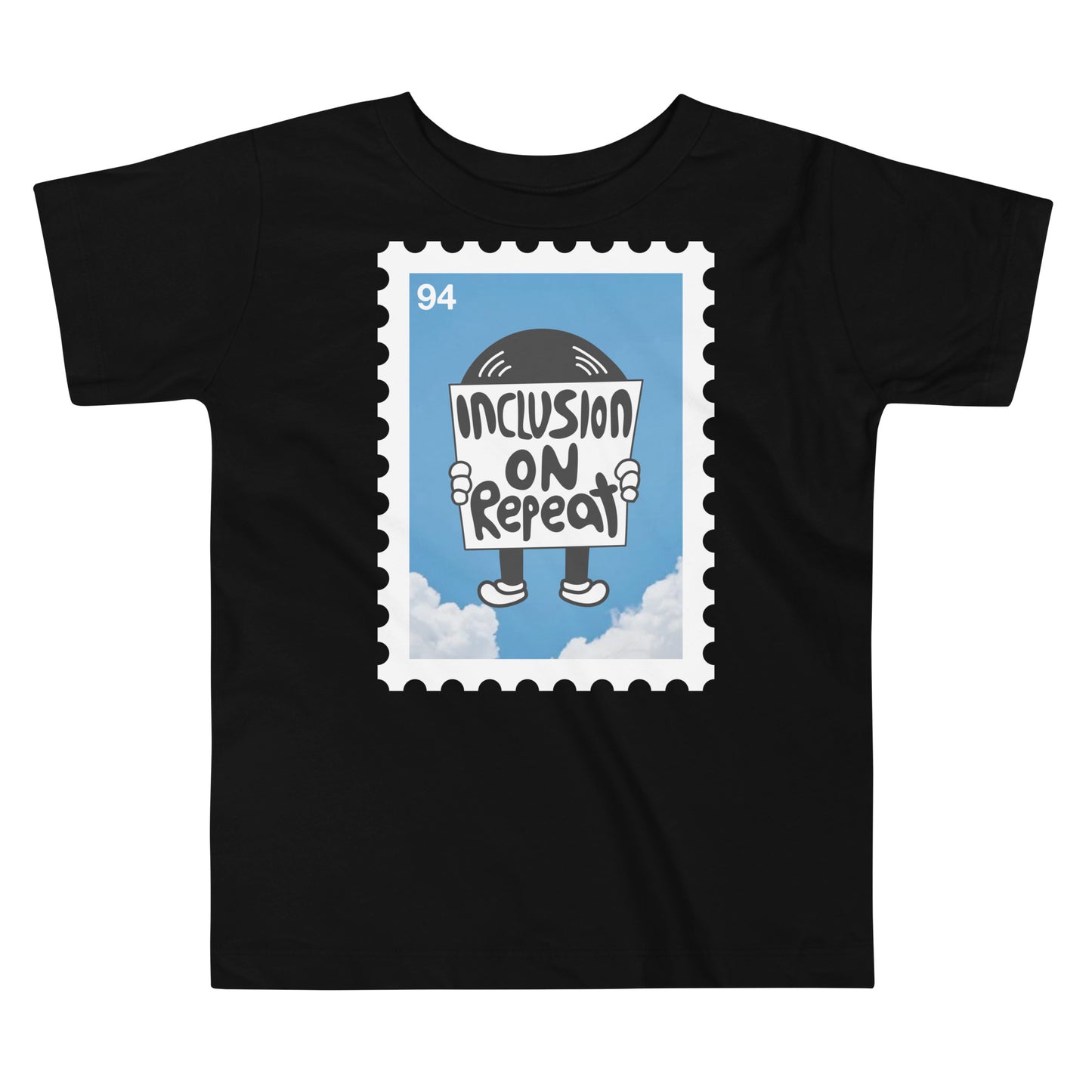 "Inclusion on Repeat" toddler short sleeve t-shirt featuring the rhythmic, high-impact typography.