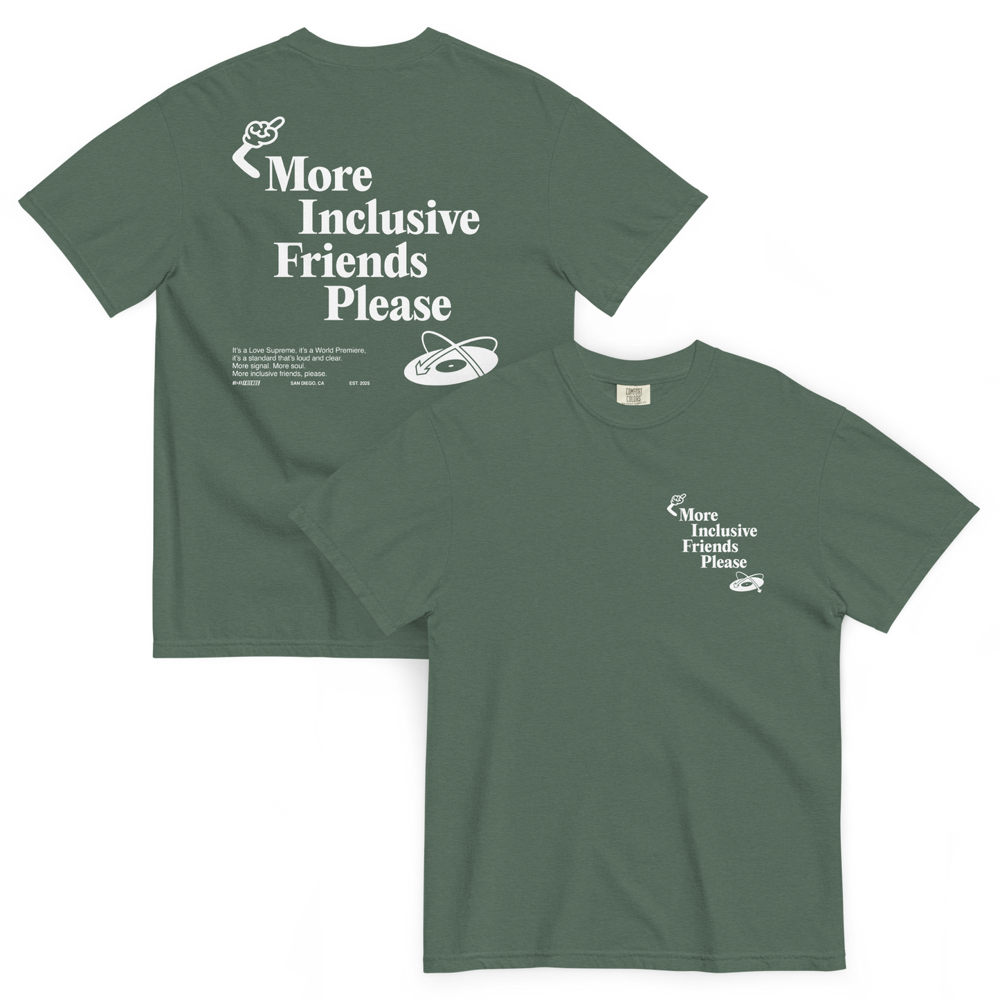 More Inclusive Friends Please Tee