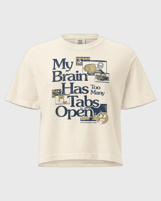 My Brain Has Too Many Tabs Open Women's Boxy Tee