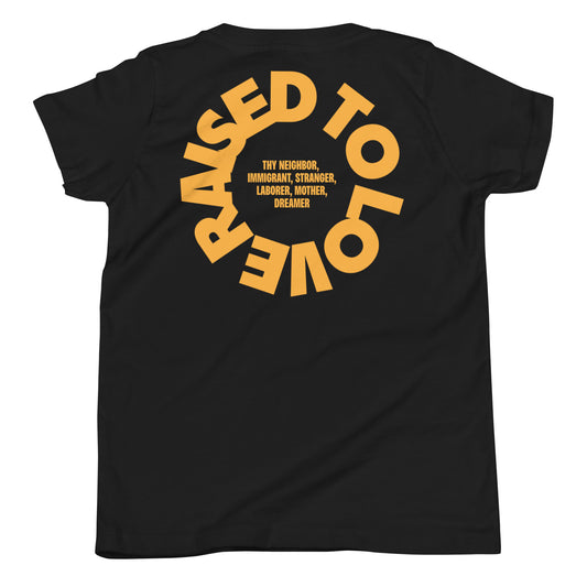 "Raised To Love" youth short sleeve t-shirt featuring clean, high-fidelity typography.